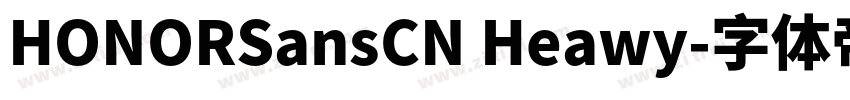 HONORSansCN Heawy字体转换
